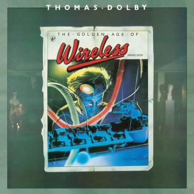 Thomas Dolby -  The Golden Age Of Wireless